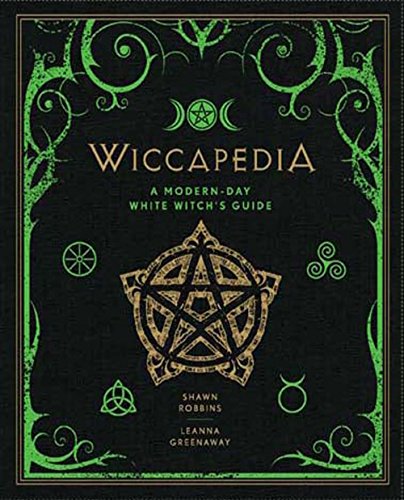 Wiccapedia: A Modern Day Witch's Guide