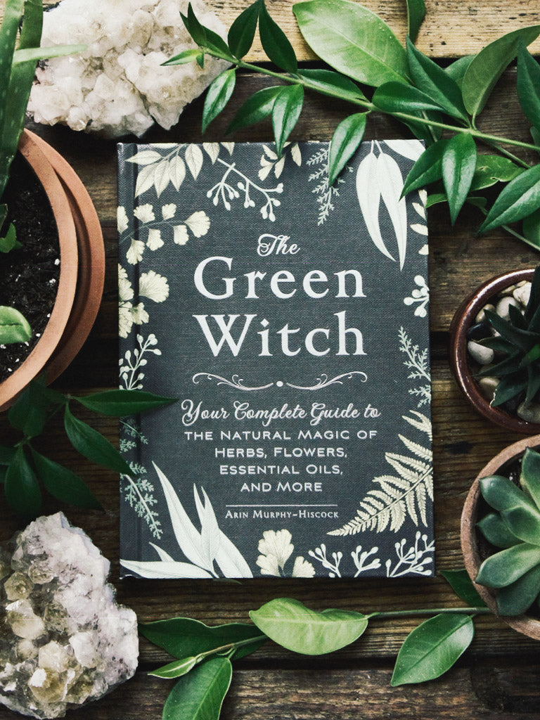 The Green Witch: Your Complete Guide to the Natural Magic of Herbs,  Flowers, Essential Oils, and More (Green Witch Witchcraft Series)  (Hardcover)